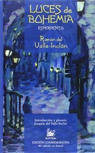 Luces de Bohemia: Esperpento: 1 (AUSTRAL EDICIONES ESPECIALES)