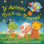 If Animals Trick-or-Treated (If Ani