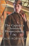 The Captain's Christmas Homecoming: A Holiday Romance Novel (Harlequin Historical)