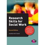 Research Skills for Social Work (Transforming Social Work Practice Series)