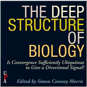 The Deep Structure of Biology: Is Convergence Sufficiently Ubiquitous to Give a Directional Signal