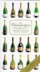 The Champagne Companion: The Authoritative Connoisseur's Guide