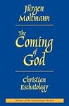 The Coming of God: Christian Eschat