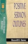 Positive Sermon Outlines (Sermon Ou