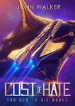 Cost Of Hate (Too Old To Die Book 6)