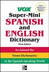 Vox Super-Mini Spanish and English Dictionary, 3rd Edition (NTC FOREIGN LANGUAGE)