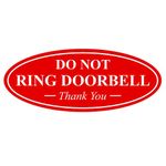 All Quality Oval DO NOT Ring DOORBELL Thank You Sign -Red Large