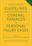 Guidelines for the Assessment of General Damages in Personal Injury Cases (Judicial College Guidelines for the Assessment of General Damages in Personal Injury Cases)