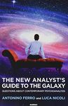 The New Analyst's Guide to the Galaxy: Questions about Contemporary Psychoanalysis