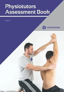 The Assessment Book: A Guide to Orthopedic Physical Assessment