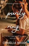 Purity Ring: A Motorcycle Club Novelette