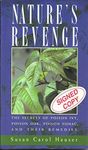 Nature's Revenge: The Secrets of Poison Ivy, Poison Oak, Poison Sumac, and Their Remedies