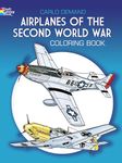 Airplanes of the Second World War Coloring Book (Dover History Coloring Book)