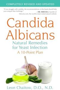 Candida Albicans: Natural Remedies for Yeast Infection