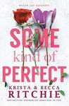 Some Kind of Perfect: TikTok made me buy it! (Calloway Sisters Book 5)