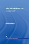 Song from the Land of Fire: Azerbaijanian Mugam in the Soviet and Post-Soviet Periods (Current Research in Ethnomusicology: Outstanding Dissertations)