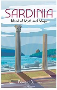 Sardinia: Island of Myth and Magic