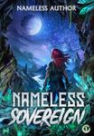 Nameless Sovereign 1: A Cultivation Progression Fantasy