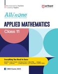 Arihant All In One Applied Mathematics Class 11 For CBSE Exams 2025 | Simplified NCERT Theory | NCERT & Other Question | Including MCQs Based | Board Question | Sample Question Paper