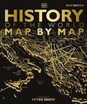 History of the World Map by Map (DK History Map by Map)