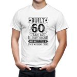 Seek Buy Love Vintage 60th Birthday T-Shirt, Built 60 Years Ago Tee, Original Parts Humor Shirt, Unisex 60th Gift Idea, Black and White (Large, White)
