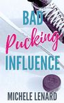 Bad Pucking Influence (Colorado Bulldogs Book 2): A Steamy Gay for You Romance