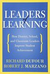 Leaders of Learning: How District, School, and Classroom Leaders Improve Student Achievement