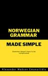 Norwegian: Grammar Made Simple