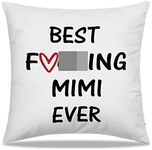 DIBOR Funny Best Mimi Ever Throw Pillow Covers 18x18 in - Women Grandma Room Decorative Couch Cushion Covers,Best Mimi Grandma Pillow Case,Grandma Mimi Birthday