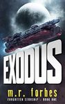 Exodus (Forgotten Starship Book 1)