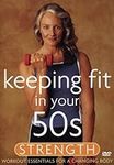Keeping Fit in Your 50s - Strength