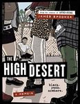 The High Desert: Black. Punk. Nowhere.