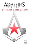 Assassin's Creed: The Fall & The Chain (Graphic Novel)