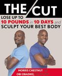 The Cut: Lose Up to 10 Pounds in 10