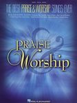 The Best Praise & Worship Songs Ever: Piano, Vocal, Guitar