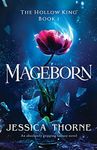 Mageborn: An absolutely gripping fantasy novel: 1 (The Hollow King)