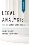 Legal Analysis: The Fundamental Skill, Third Edition