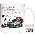 F1 Car Racing Gift Mug, You May Think That I Am Listening to You But in My Head I Am Watching Formula 1, 11oz ceramic coffee mug