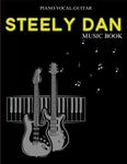 Steely Dan Music Book: 31 Songs for