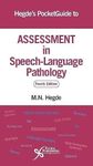 Hegde's Pocket Guide to Assessment in Speech-Language Pathology