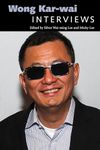 Wong Kar-Wai: Interviews (Conversations with Filmmakers Series)