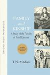 FAMILY AND KINSHIP 50TH ANNIVERSARY EDN/T.N.: A Study of the Pandits of Rural Kashmir