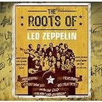 The Roots Of Led Zeppelin [With DVD