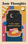 3am Thoughts: A late-night mindfulness journal from the creator of Not Delivered