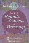 The King's Singers Book of Rounds, Canons and Partsongs