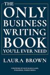 The Only Business Writing Book You'