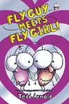 Fly Guy Meets Fly Girl! (Fly Guy #8): Volume 8: 08