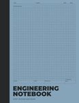 Engineering Notebook: Graph Paper Notebook, Engineering Graph Paper, Engineering Paper Notebook, Quad Ruled, 8.5 x 11, 100 Pages