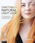 Crafting the Natural Light Look: Th