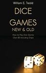 Dice Games New and Old: How to Play